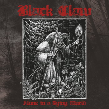 Black Claw - Alone in a Dying World