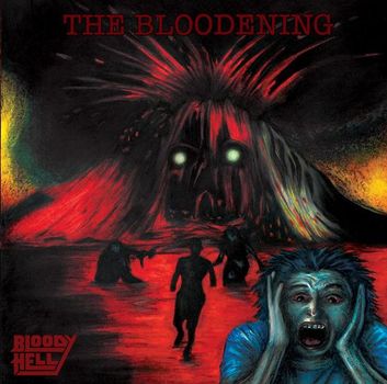 Bloody Hell - The Bloodening