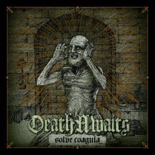 Deathawaits - Solve Coagula