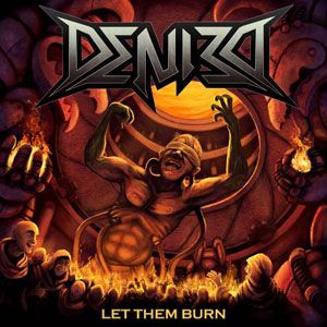 Denied - Let The Burn