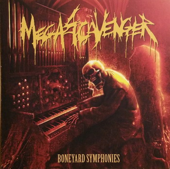 Megascavenger - Boneyard Symphonies