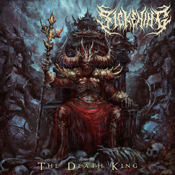Sickening - The Death King