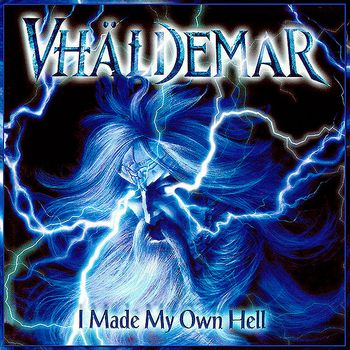 Vhaldemar - I made My Own Hell
