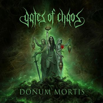 Gates Of Chaos - Donum Mortis