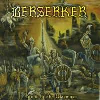 Berserker - Blood Of The Warriors