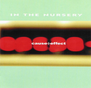 In The Nursery - Cause+Effect