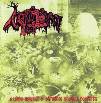 Vomitoma - A Liquid Harvest Of Putrefied Stomach Contents