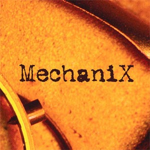 Mechanix - Mechanix