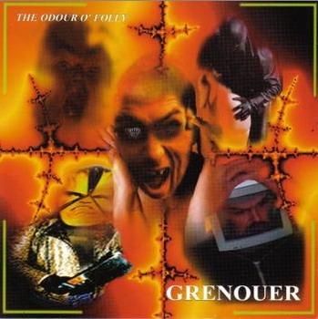 Grenouer - The Odour O' Folly