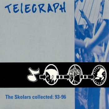 Telegraph - The Skolars Collected: 93-96