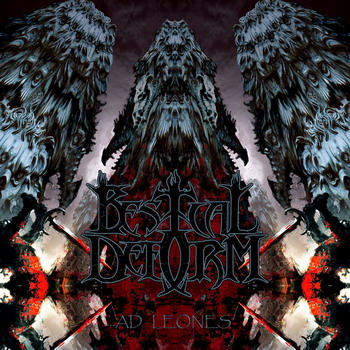 Bestial Deform - ...ad Leones