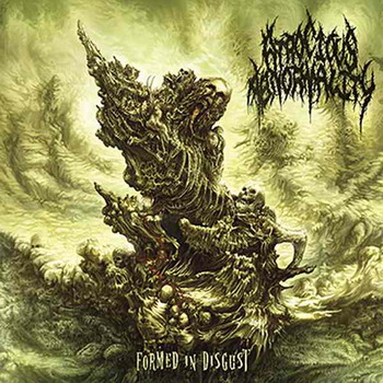 Atrocious Abnormality - Formed in Disgust