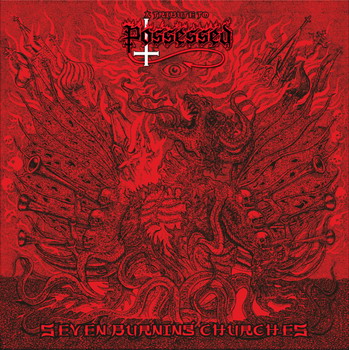 Possessed - Tribute To. Seven Burning Churches