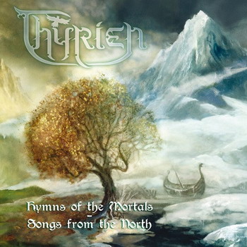 Thyrien - Hymns of the Mortals - Songs from the North