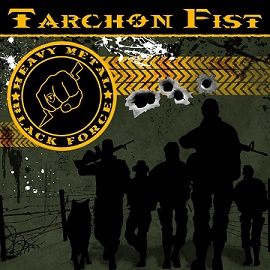 Tarchon Fist - Heavy Metal Black Force