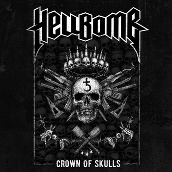 Hellbomb - Crown Of Skulls