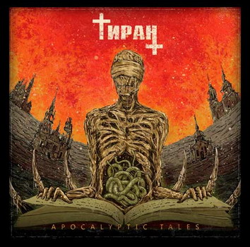 Tiran - Apocalyptic Tales