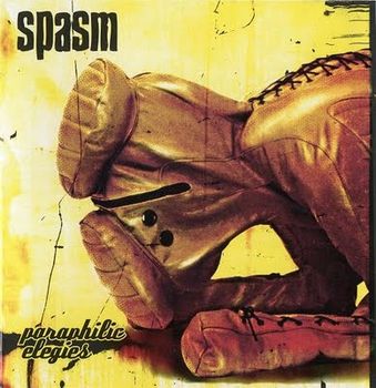 Spasm - Paraphilic Elegies