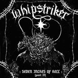 Whipstriker - Seven Inches Of Hell (Part II)