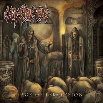 Offending - Age Of Pervertion