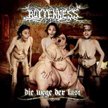 Rottenness - Die Wege Der Lust