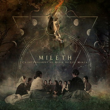 Mileth - Catro Pregarias no Albor da Lua Morta