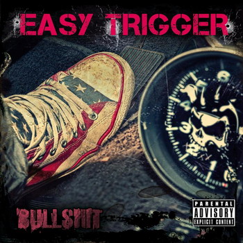 Easy Trigger - Bullshit