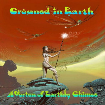 Crowned In Earth - A Vortex in Earthly Chimes