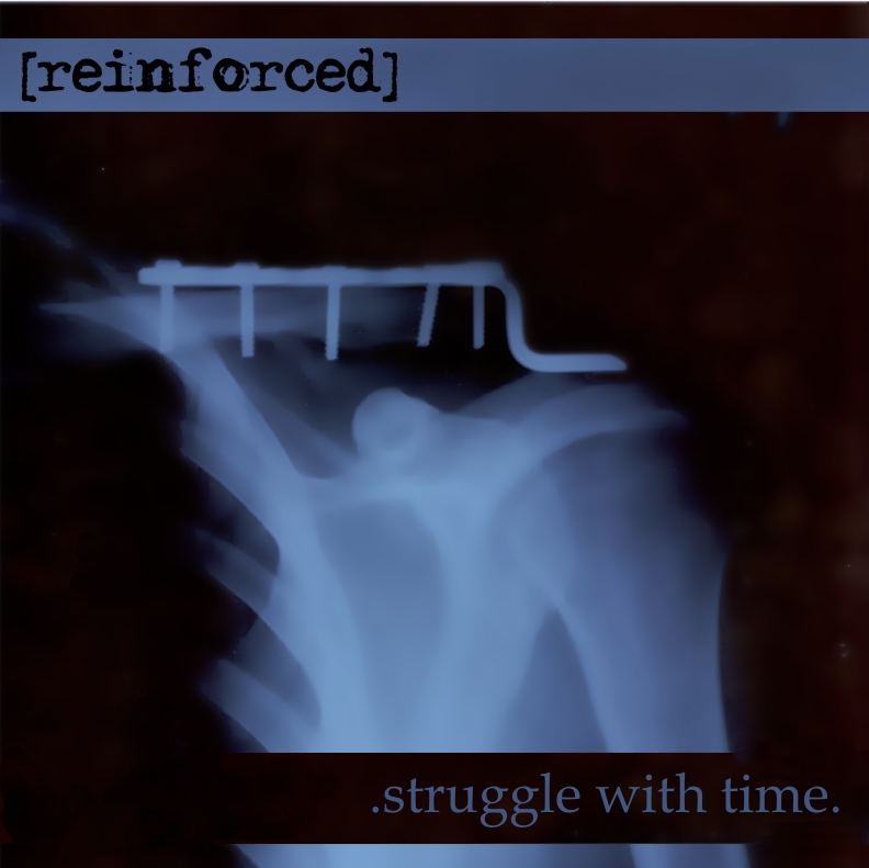 Reinforced_-_Struggle_With_Time