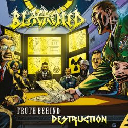 Blackened - Thruth Behind Destruction