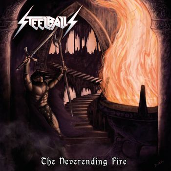 Steelballs - The Neverending Fire