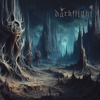 Darkflight - Entropy