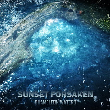 Sunset Forsaken - Chameleon Waters