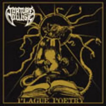 Torture Pulse - Plague Poetry