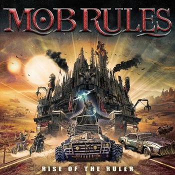 Mob Rules  - Rise of the Ruler