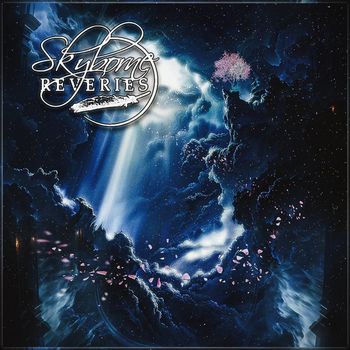 Skyborne Reveries - Skyborne Reveries