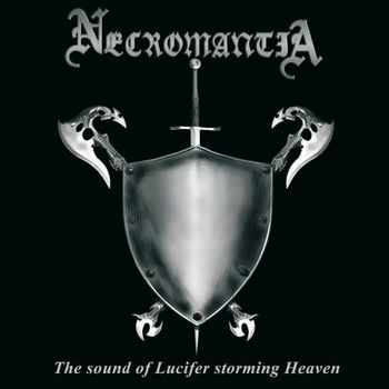 Necromantia - The Sound Of Lucifer Storming Heaven